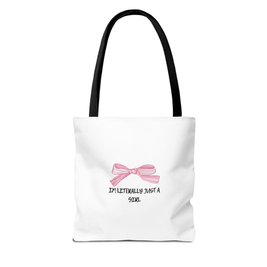 "Im Literally Just A Girl" Tote Bag (AOP)