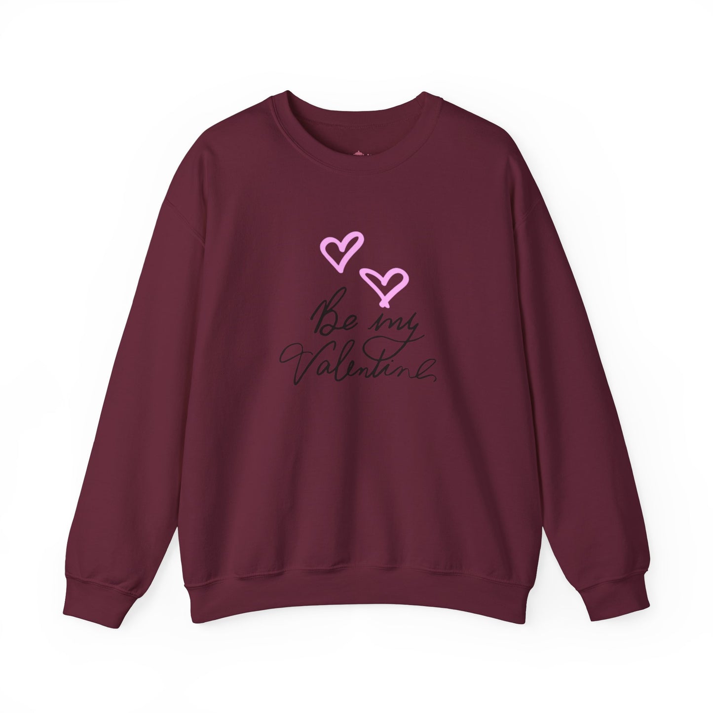 "Be My Valentine" Unisex Sweatshirt