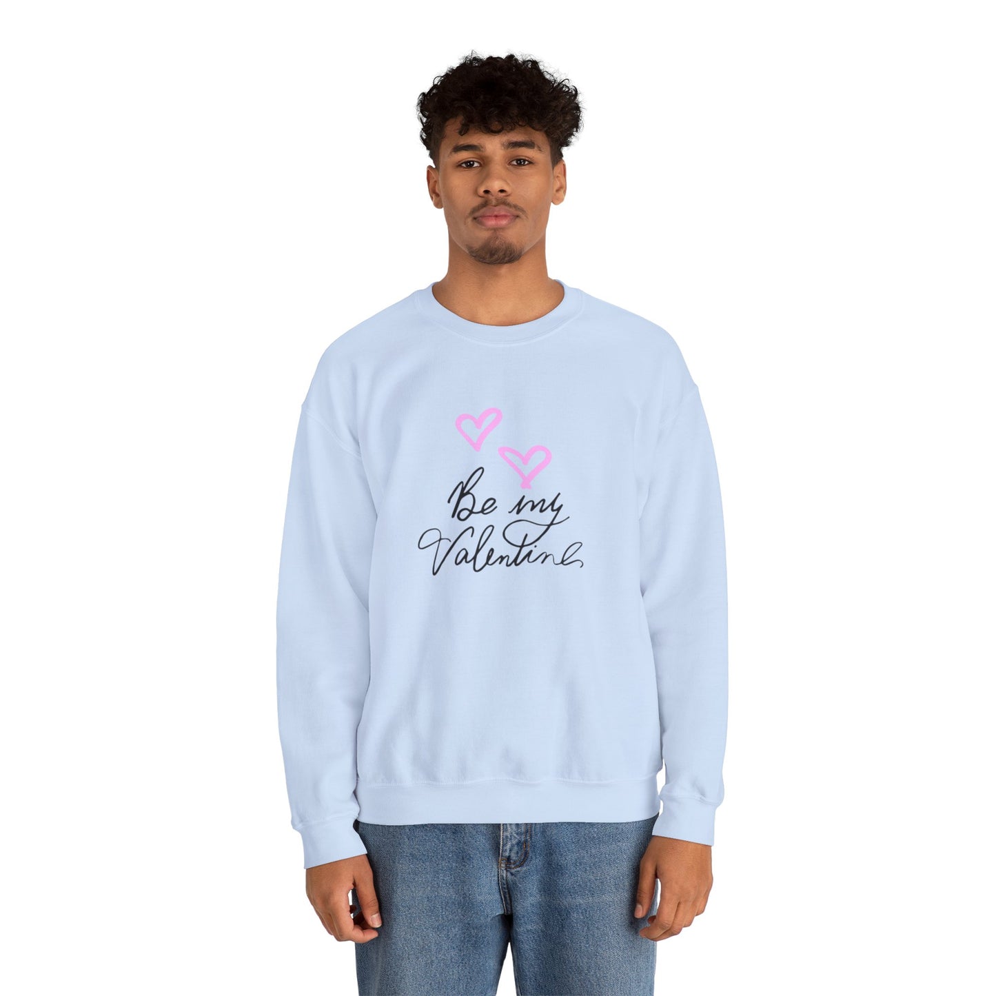 "Be My Valentine" Unisex Sweatshirt