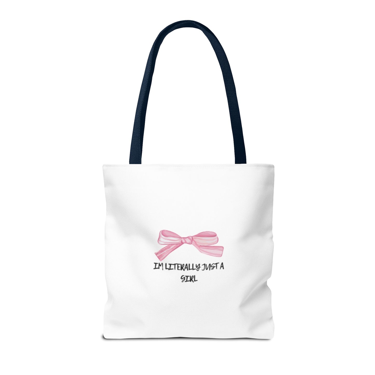 "Im Literally Just A Girl" Tote Bag (AOP)