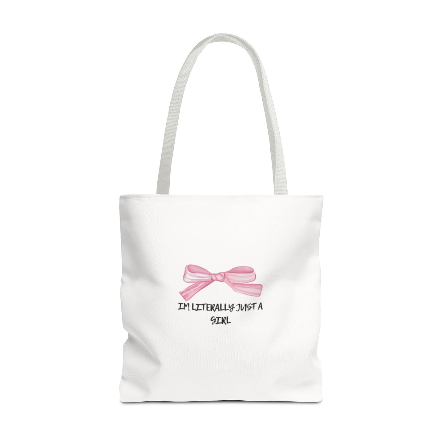 "Im Literally Just A Girl" Tote Bag (AOP)