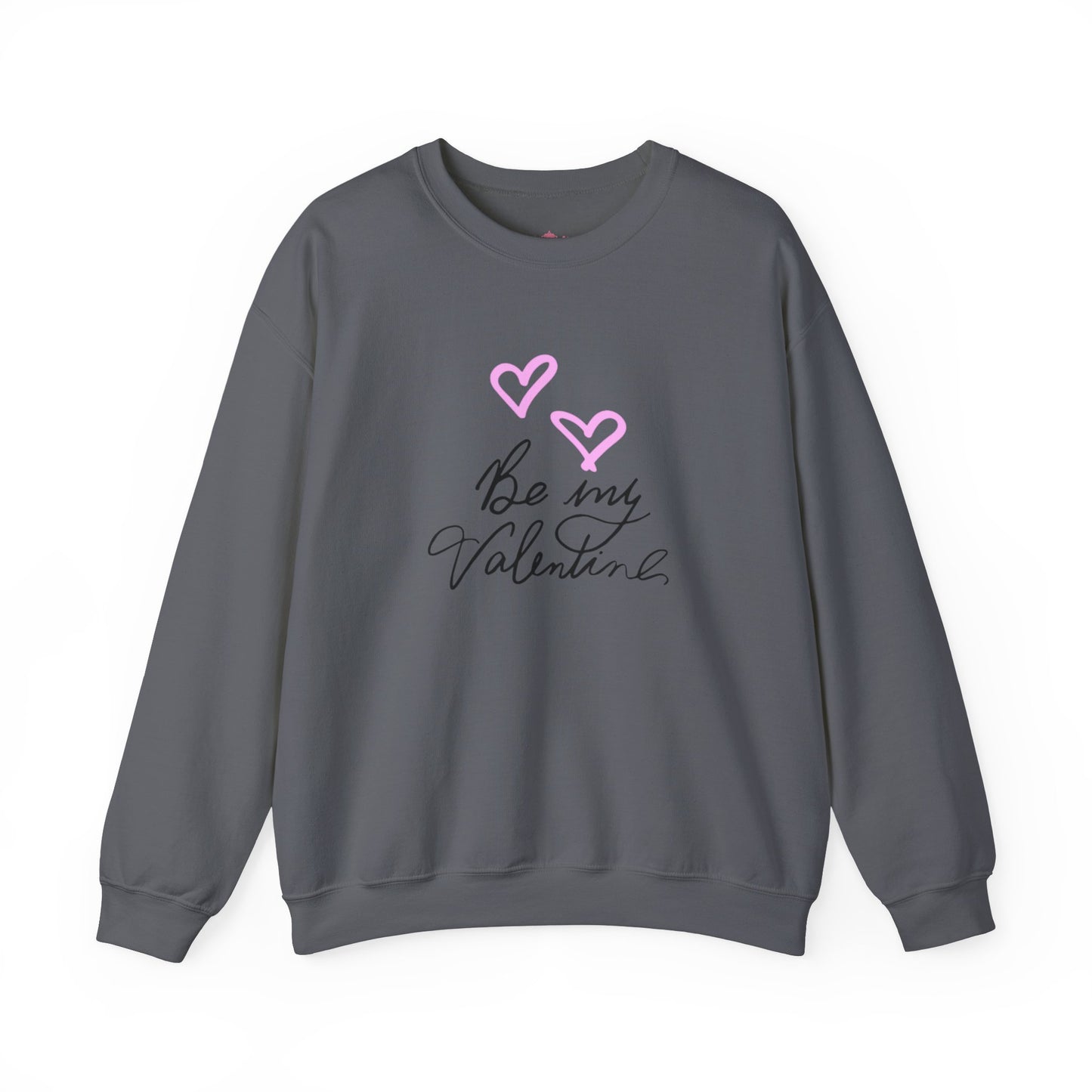 "Be My Valentine" Unisex Sweatshirt