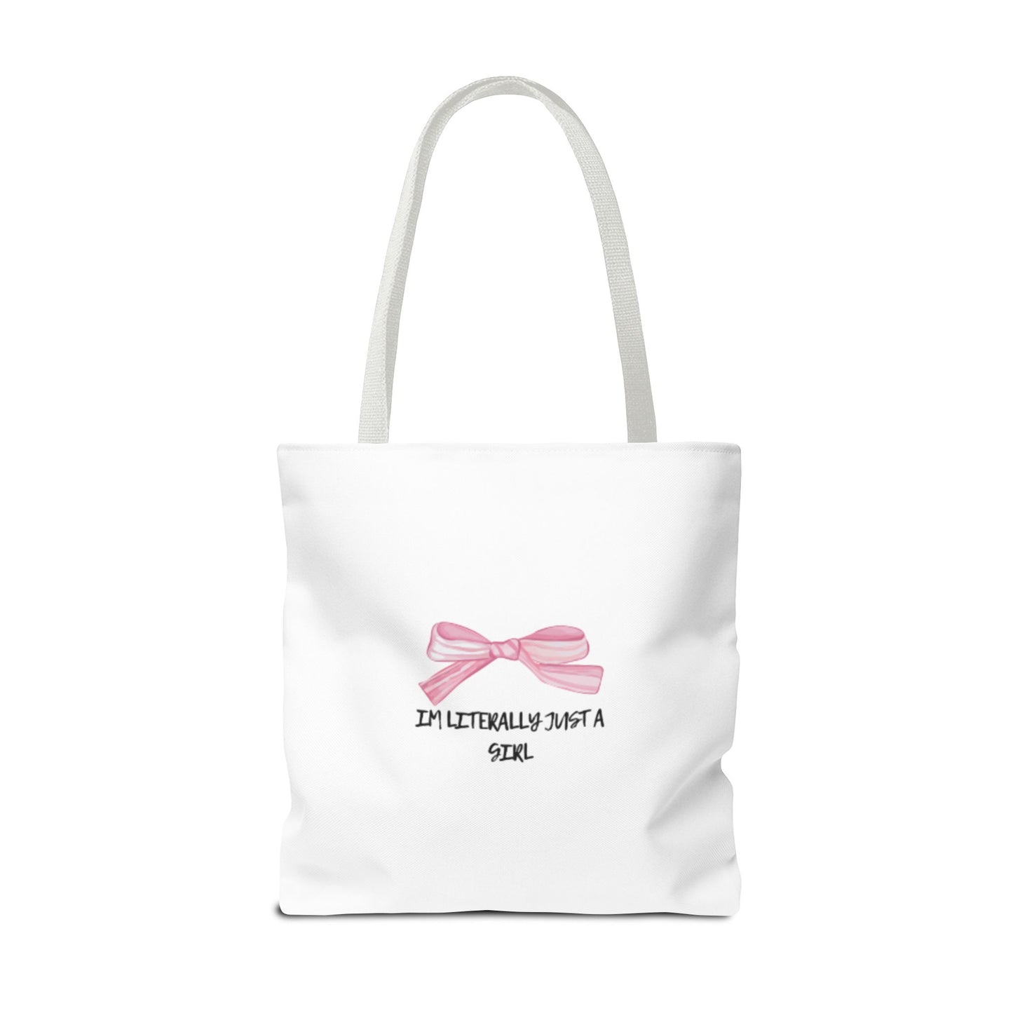 "Im Literally Just A Girl" Tote Bag (AOP)