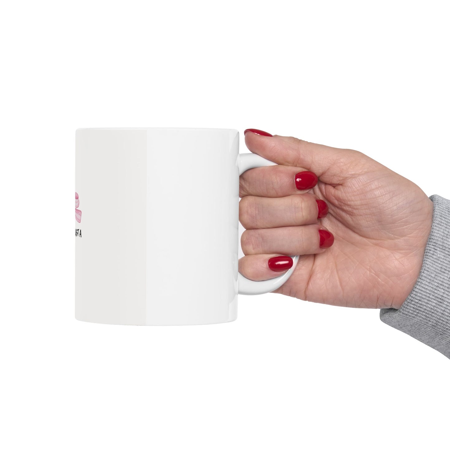 "Im Literally Just a Girl" Ceramic Mug, (11oz, 15oz)