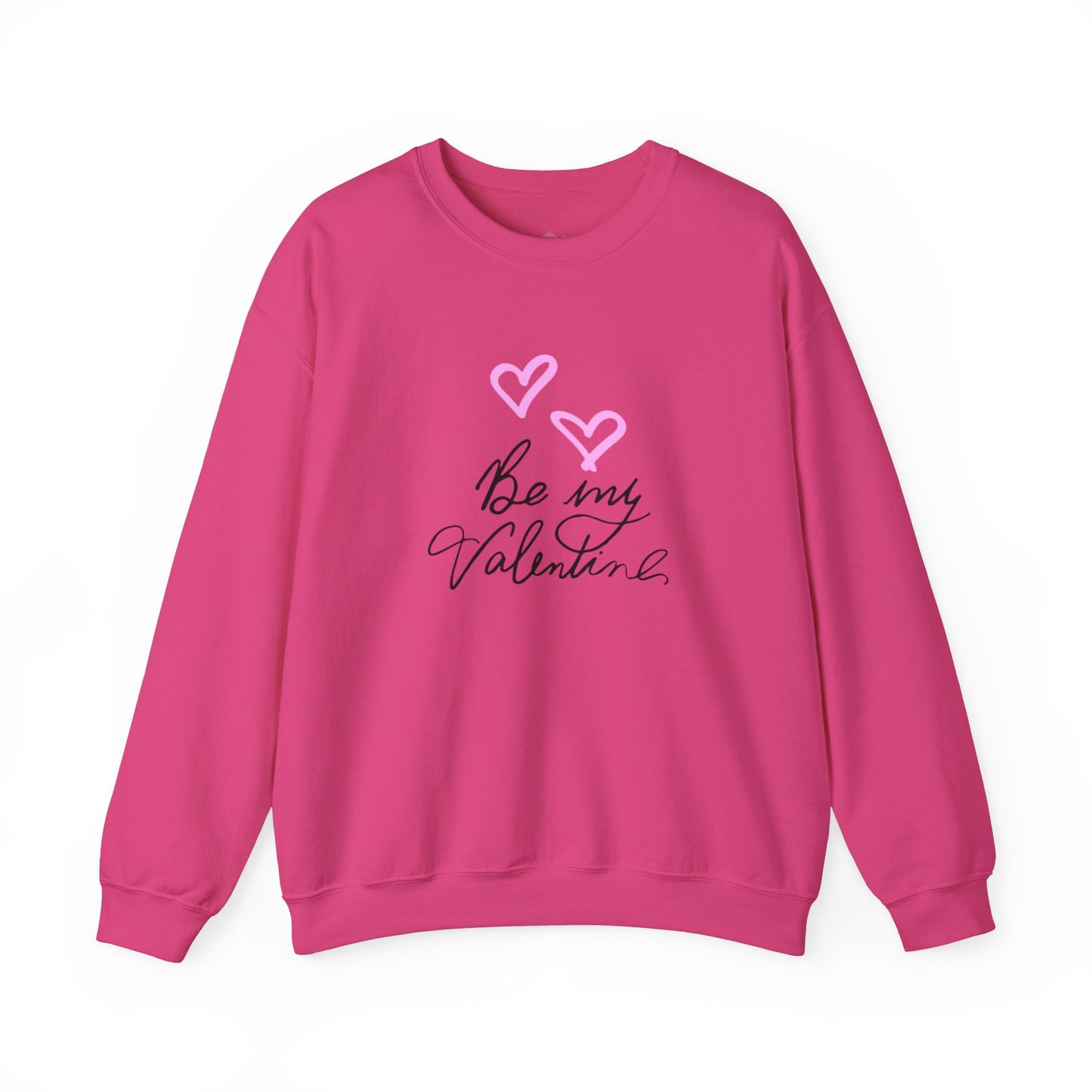 "Be My Valentine" Unisex Sweatshirt