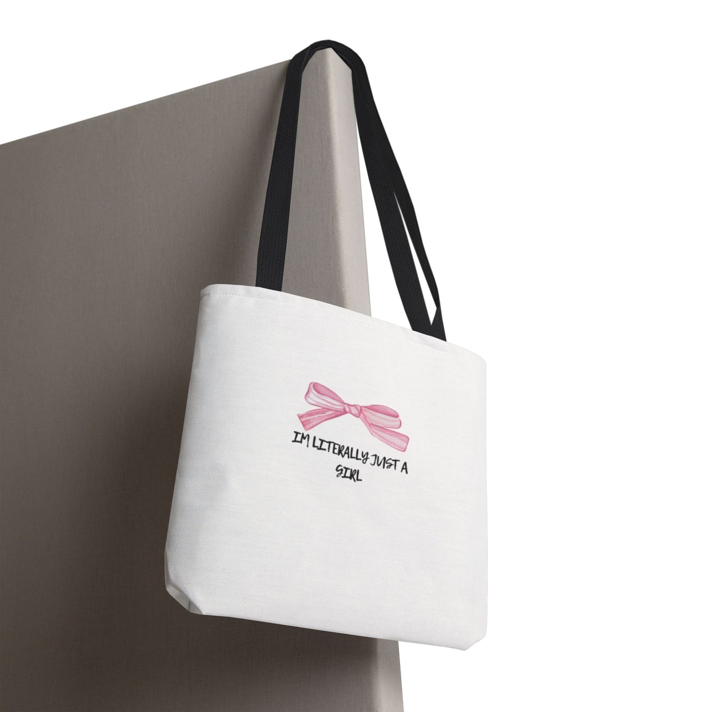 "Im Literally Just A Girl" Tote Bag (AOP)