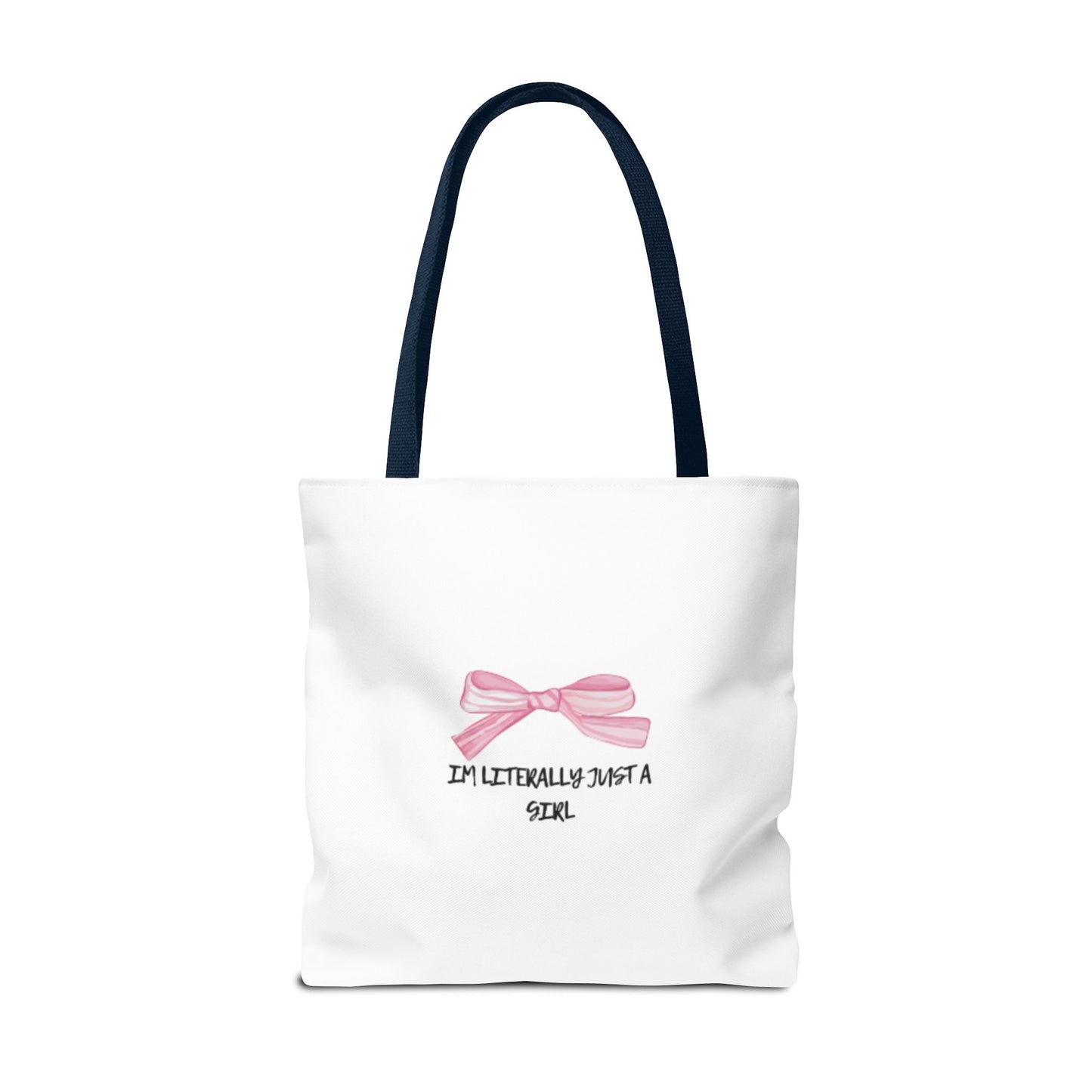 "Im Literally Just A Girl" Tote Bag (AOP)